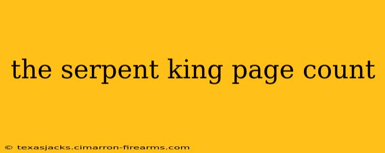 the serpent king page count