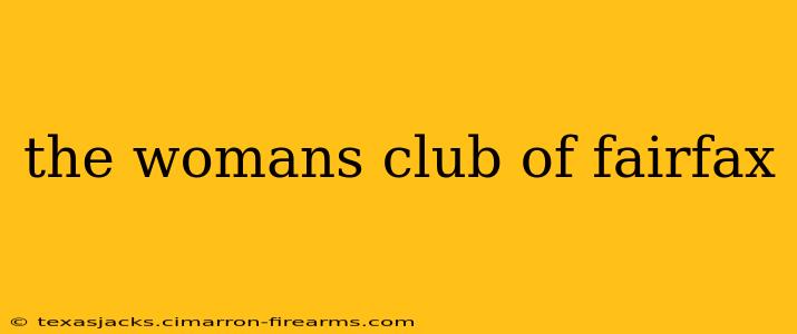 the womans club of fairfax