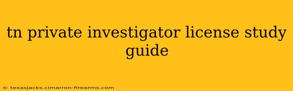 tn private investigator license study guide