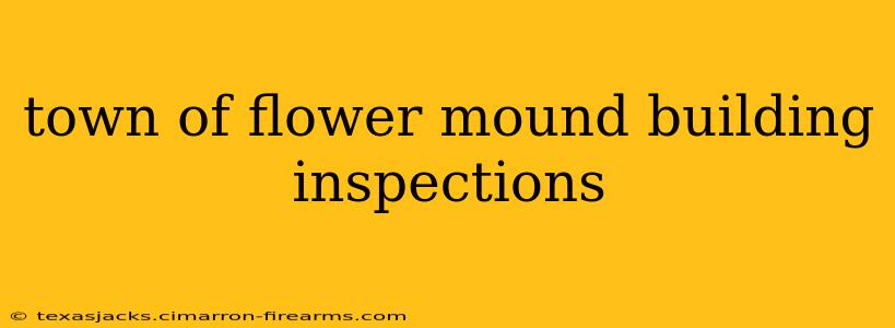 town of flower mound building inspections