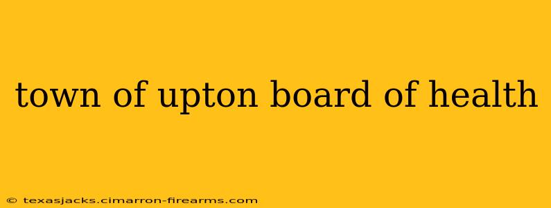 town of upton board of health