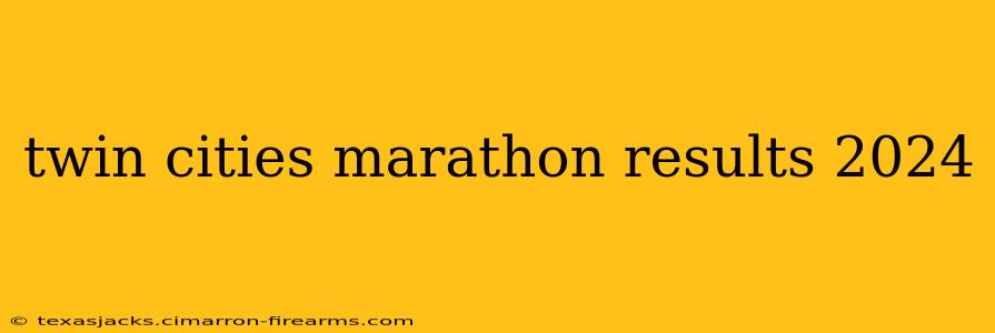 twin cities marathon results 2024