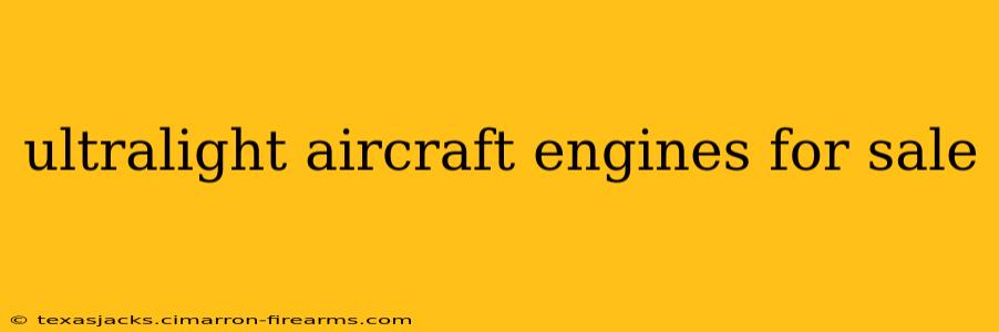 ultralight aircraft engines for sale