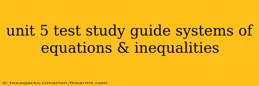 unit 5 test study guide systems of equations & inequalities