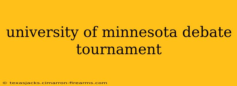 university of minnesota debate tournament