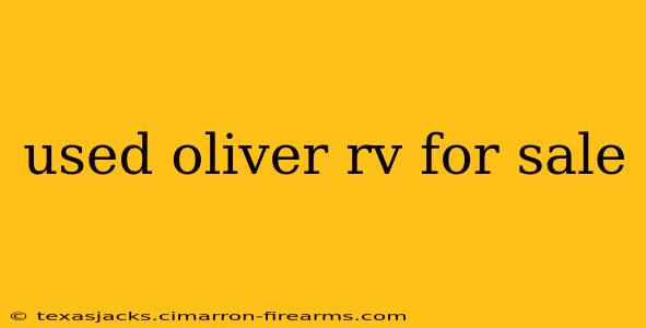 used oliver rv for sale