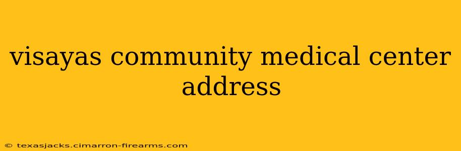 visayas community medical center address