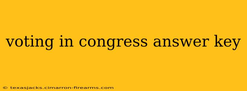 voting in congress answer key