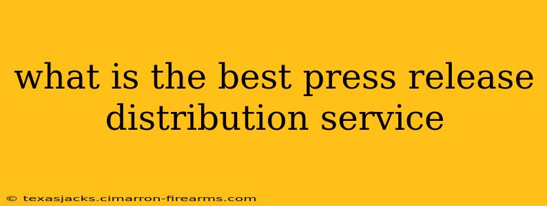 what is the best press release distribution service