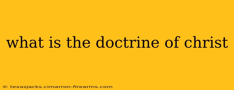 what is the doctrine of christ