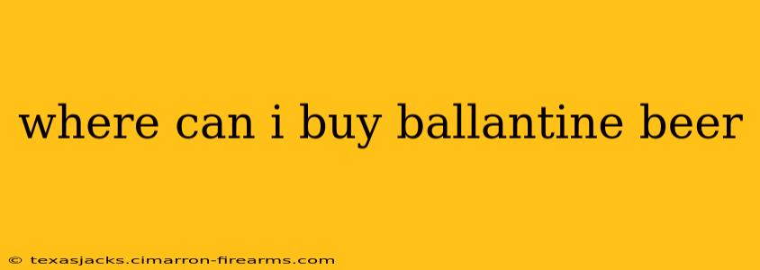 where can i buy ballantine beer