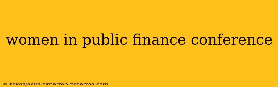 women in public finance conference