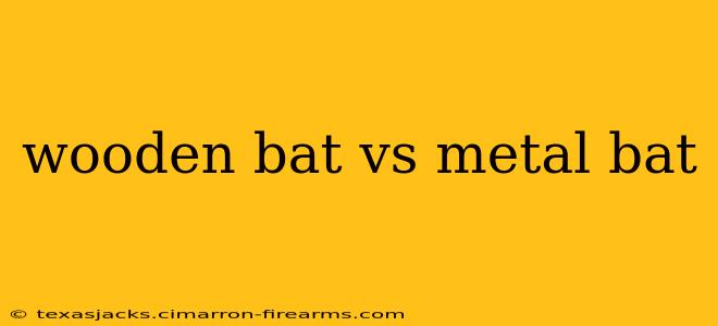 wooden bat vs metal bat